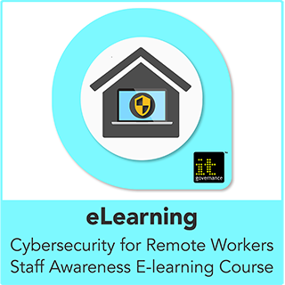 Cybersecurity for Remote Workers Staff Awareness E-learning Course