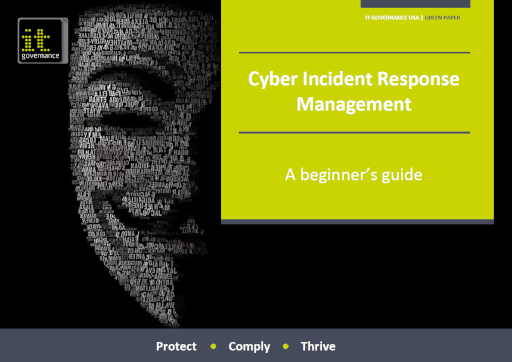 Free PDF download: Cyber Incident Response Management – A beginner’s guide