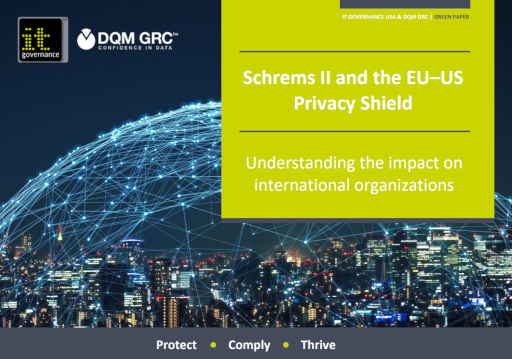 Schrems II and the EU-US Privacy Shield – Understanding the impact on international organizations