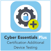 Cyber Essentials Plus Certification – Additional Device Testing
