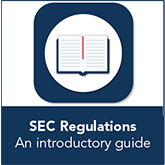 SEC Regulations – An introductory guide