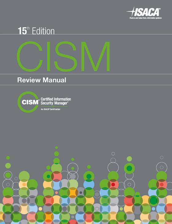 CISM Review Manual, 15th Edition